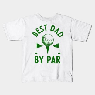 Best Grandpa By Par Kids T-Shirt